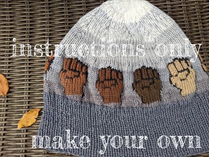 INSTRUCTIONS ONLY - KNIT your Own Racial Unity Justice Solidarity Antiracist Black Lives Matter Beanie Hat